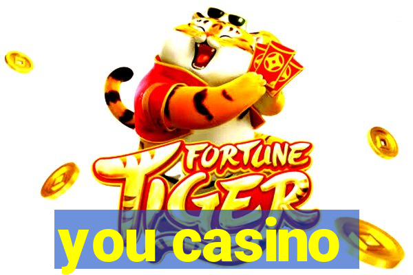 you casino