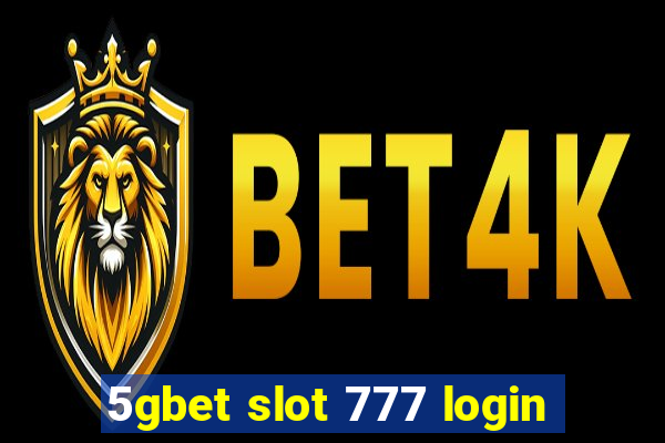 5gbet slot 777 login