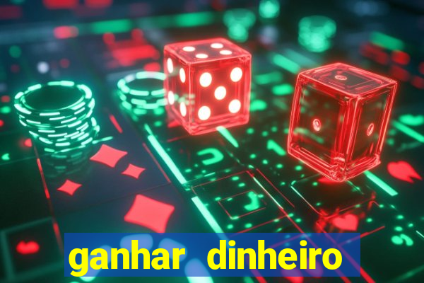 ganhar dinheiro online na hora jogando