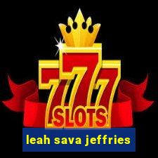 leah sava jeffries