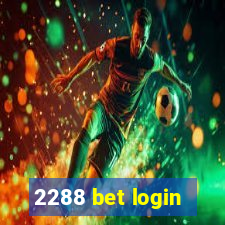 2288 bet login