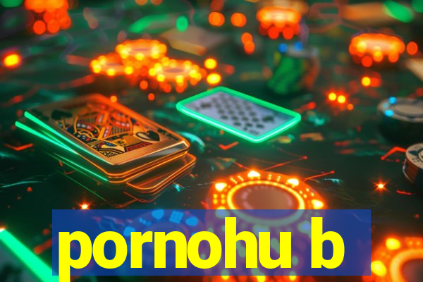 pornohu b