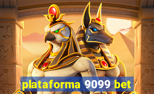 plataforma 9099 bet