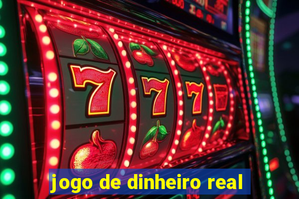 jogo de dinheiro real