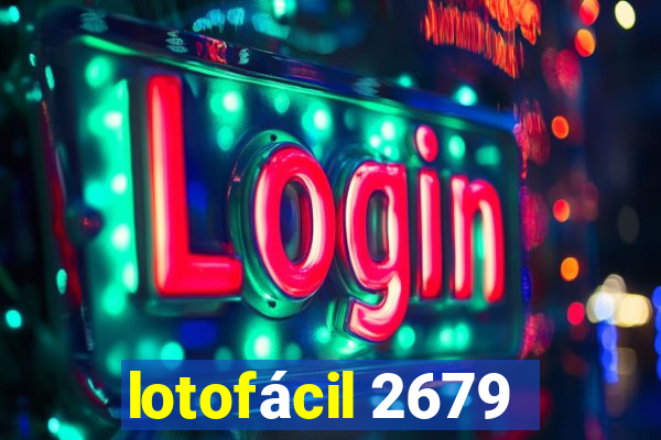 lotofácil 2679