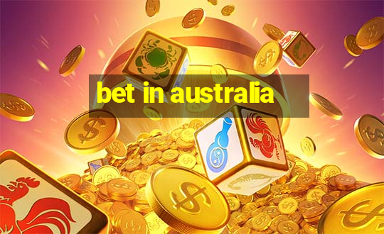 bet in australia