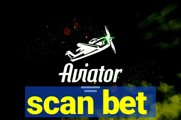 scan bet