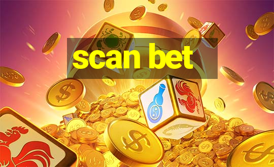 scan bet