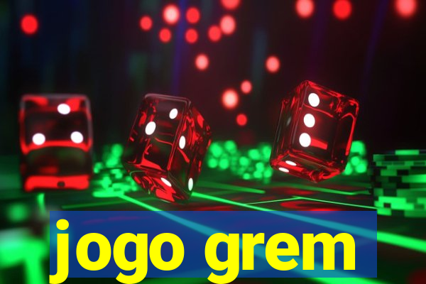 jogo grem