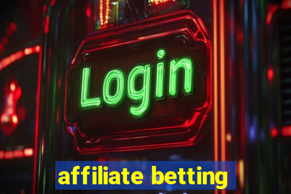 affiliate betting