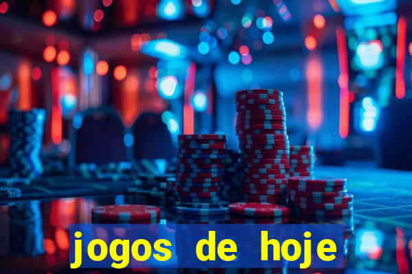 jogos de hoje apostas dicas