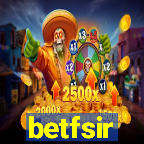 betfsir