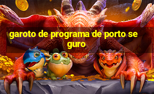 garoto de programa de porto seguro