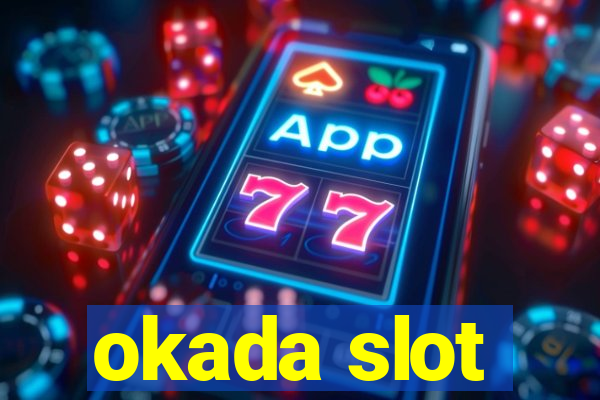 okada slot