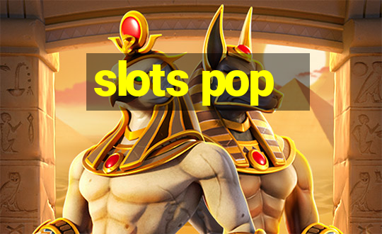 slots pop