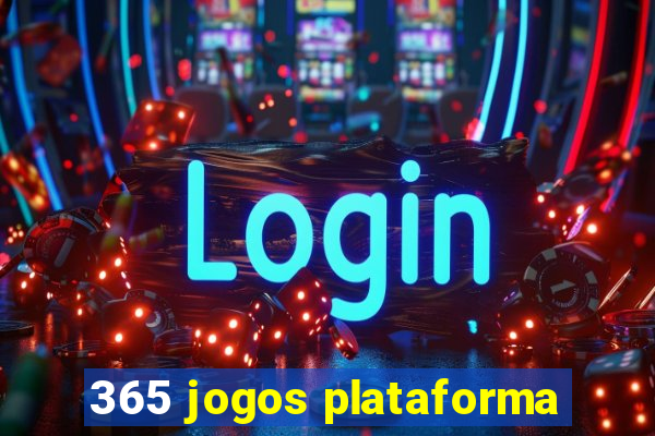 365 jogos plataforma