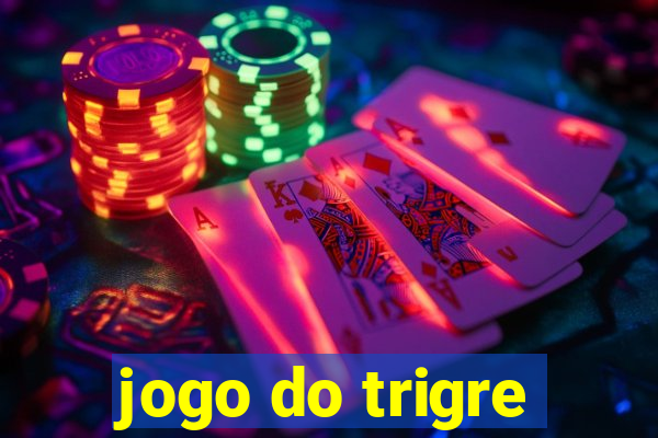 jogo do trigre