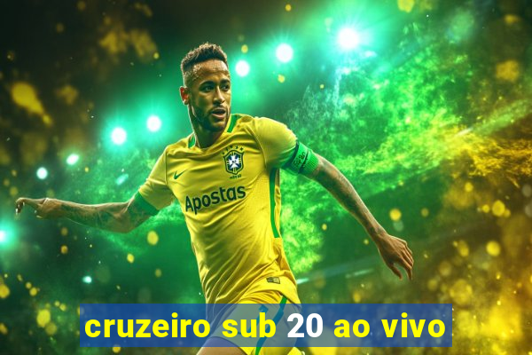 cruzeiro sub 20 ao vivo