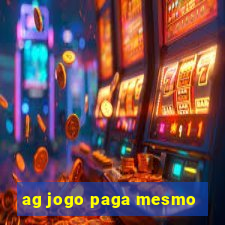 ag jogo paga mesmo