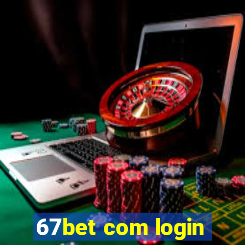 67bet com login