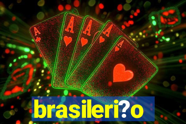 brasileri?o