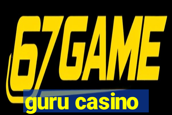 guru casino