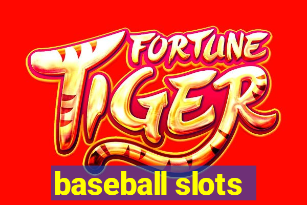 baseball slots