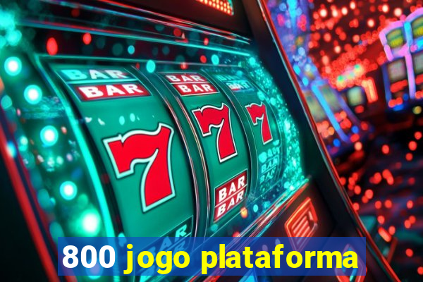 800 jogo plataforma