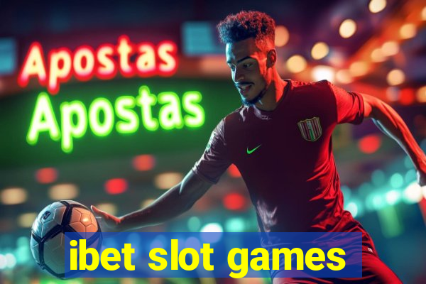 ibet slot games