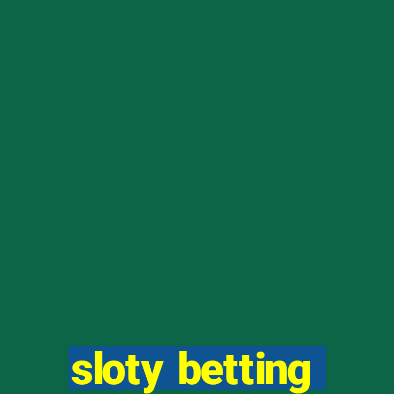 sloty betting