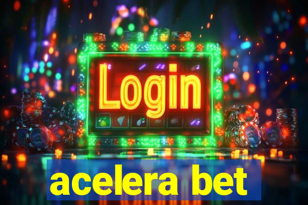 acelera bet