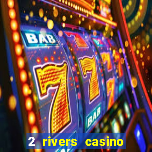 2 rivers casino ponca city ok