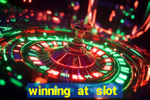 winning at slot machines in casinos