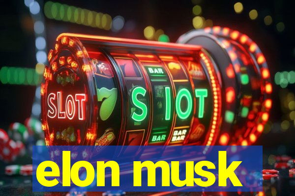 elon musk