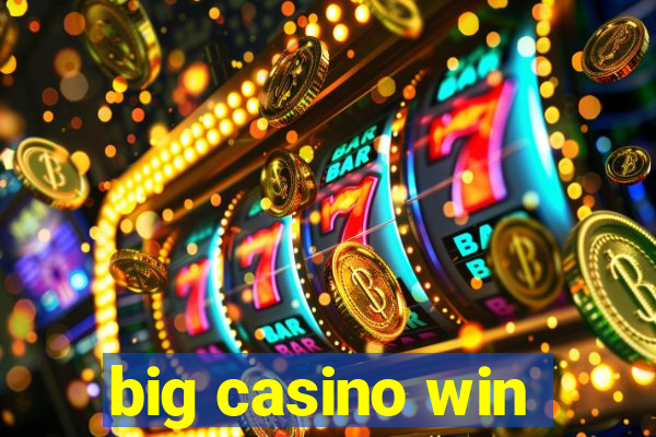 big casino win