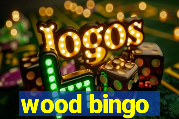 wood bingo