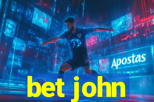 bet john