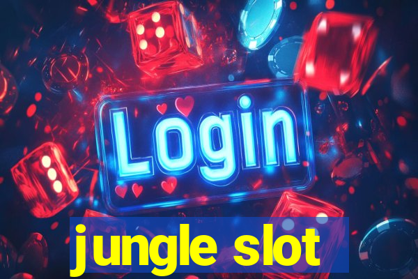 jungle slot