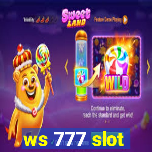 ws 777 slot