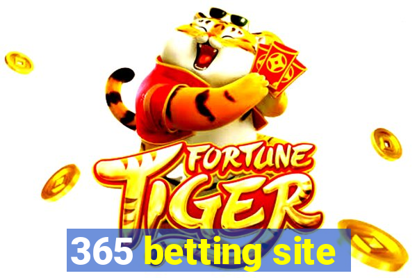 365 betting site