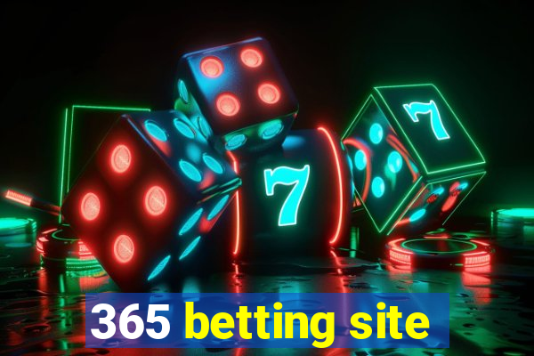 365 betting site