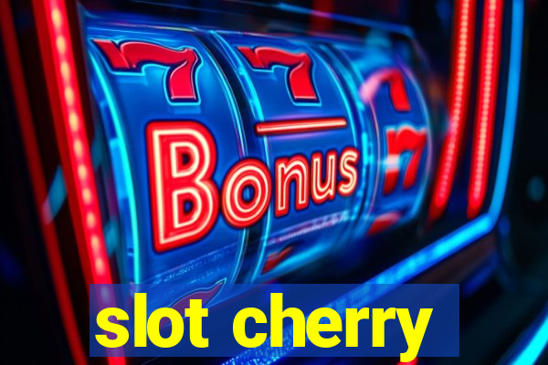 slot cherry