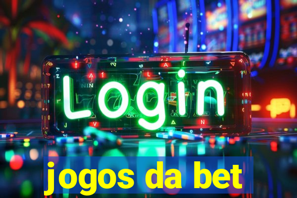 jogos da bet