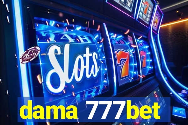 dama 777bet