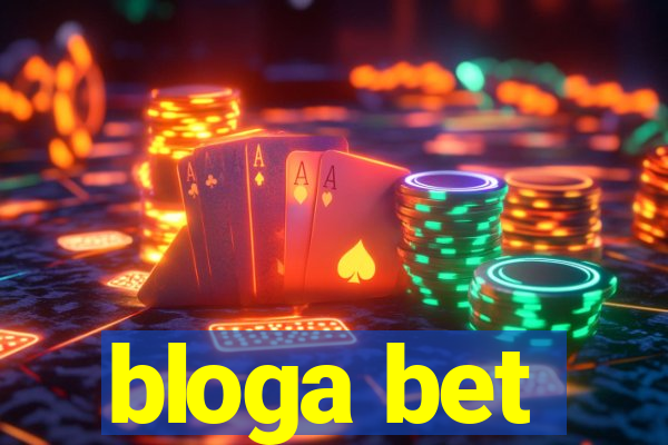 bloga bet