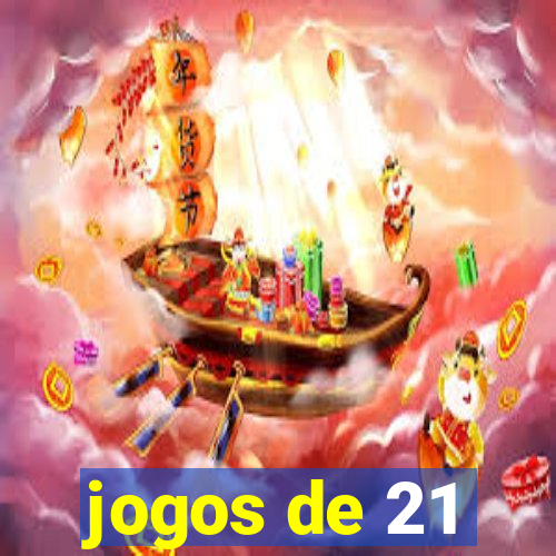 jogos de 21