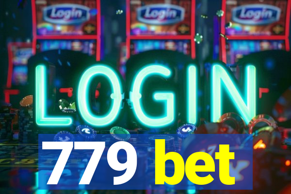 779 bet