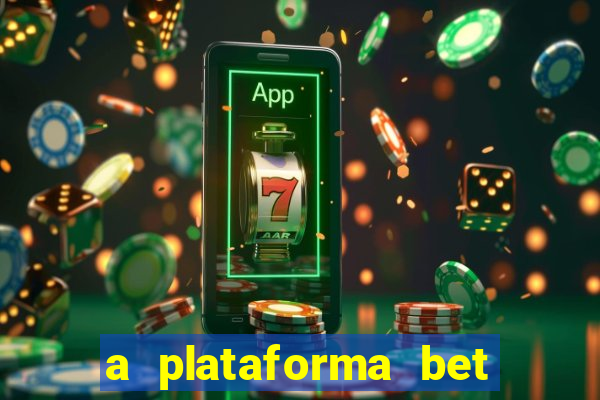 a plataforma bet app é confiável