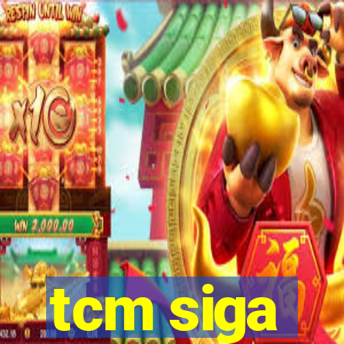 tcm siga