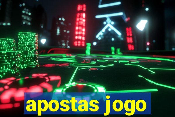 apostas jogo